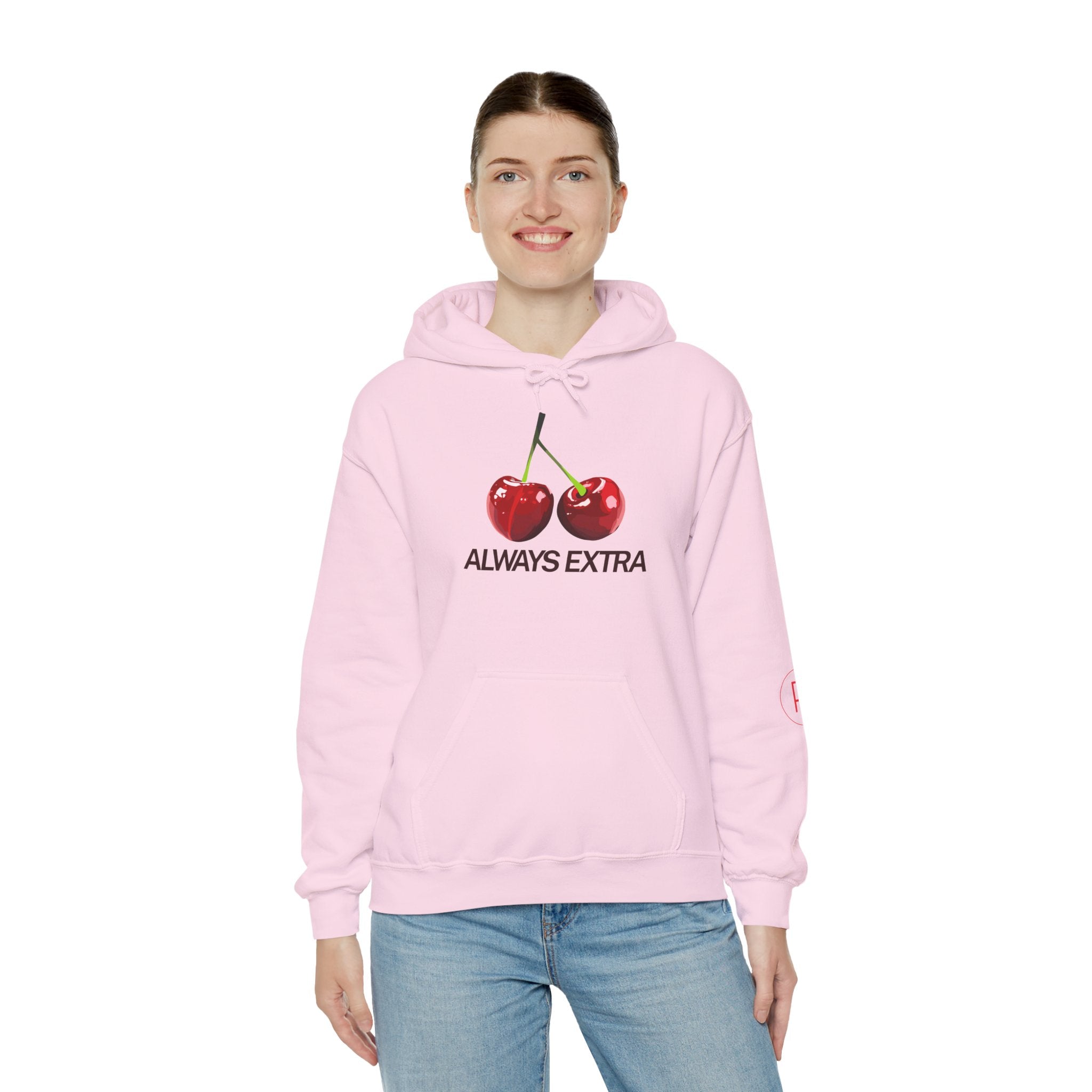 Always Extra Hoodie