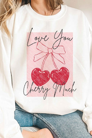 LOVE YOU CHERRY MUCH GRAPHIC SWEATSHIRT