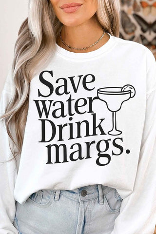 SAVE WATER DRINK MARGS GRAPHIC SWEATSHIRT